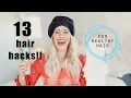 13 Hair Hacks for HEALTHIER hair Twist Me Pretty