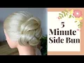 5 minute side bun hair tutorial - quick and easy hair tutorial
