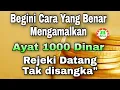 Lagu Cara Mengamalkan Ayat 1000 Dinar Yang Benar