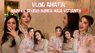 VLOG AMATIR - MAIN KE STUDIO BUNDA MAIA ESTIANTY ❤️