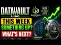 THIS MONDAY WATCH DATAVAULT AI THE NEXT MOVE COULD BE BIG