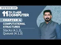 11th Class Computer Chapter 4 Stacks Queue Operations Class 11th Computer New Book 2025