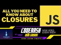 All you need to know about Closures in JS Bonus Function Currying CodeRash with Gaurav