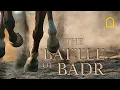 Download Lagu The Battle of Badr