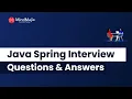 Top 40 Java Spring Interview Questions And Answers 2025 Java Spring Interview Questions MindMajix