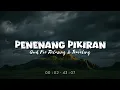 Download Lagu Penenang Pikiran - Dj Slow Full Album Remix Terbaru - Mashup Barat Ikyy Pahlevii 2025