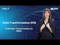 Data Transformation F06 Arithmetic Transformations in MMM