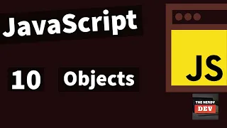 Demystifying JavaScript Tutorials For Beginners 2020 --Objects