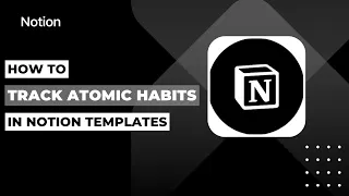 How To Track Atomic Habits In Notion Templates