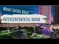 Get The Best Rates On Intercontinental Miami Expedia com vs GlobalTravel com