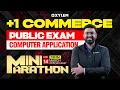 Plus One Commerce Public Exam - Computer Application Mini Marathon Xylem Plus One Commerce