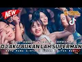 Download Lagu BEST DUGEM FUNKOT TERBARU - DJ AKU BUKAN LAH SUPERMAN X SEKUAT HATIMU X SANDIWARA CINTA