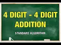 4 Digit - 4 Digit Addition with Regrouping using Standard Algorithm