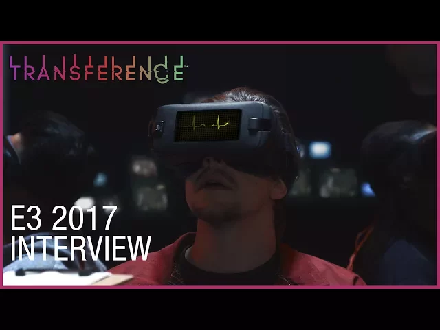 Transference: E3 2017 Elijah Wood and SpectreVision's VR Thriller | Ubisoft [NA]