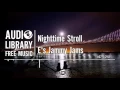 Download Lagu Nighttime Stroll - E's Jammy Jams