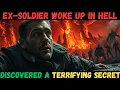 Ex-Soldier Almost Died After a Car Accident He Woke Up in Hell and Discovered a Terrifying Secret