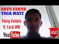 Download Lagu VANNY VABIOLA - SATU CINTA TIGA HATI
