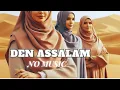 DEN ASSALAM - GIRLS VOCAL ONLY