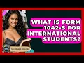 What Is Form 1042-S For International Students - The College Explorer