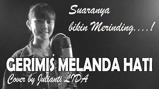 gerimis melanda hati erie suzan cover by julianti lida video lirik 