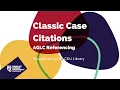 AGLC Classic Case Citations