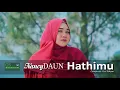 Download Lagu HATHIMU - NancyDAUN (Official Musik Video)