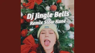 Download DJ Jingle Bells Remix Slow Kane -inst MP3