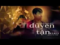 Download Lagu DUYÊN TẬN REMIX I Nguyên Khôi x Lê Trí Trung x Pino Team
