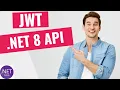 Secure Your NET 8 Web API with JWT Bearer Authentication Step-by-Step