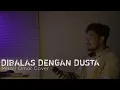 Download Lagu Dibalas Dengan Dusta - Audi || Mikail Omar Cover