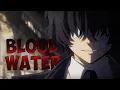Lagu Bungou Stray Dogs [AMV] - Grandson - Blood // Water