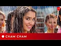Cham Cham - Baaghi 4K YSM Version Shraddha Kapoor Tiger Shroff Monali Thakur Meet Bros