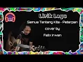 Download Lagu Semua Tentang Kita ~ Peterpan | cover Felix Irwan ( Lirik Lagu )