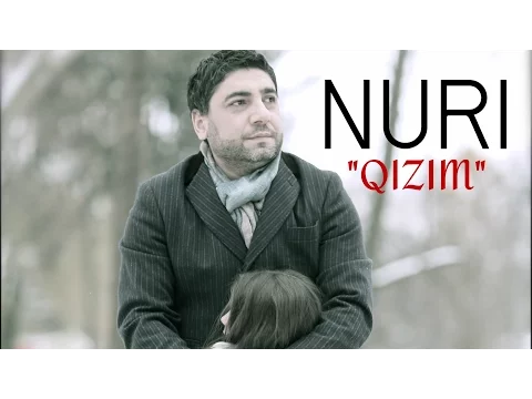 Download MP3 Qizim - Nuri serinlendirici & Nureddin Mehdixanli kızım kizim qızım