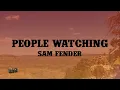 Download Lagu Sam Fender - People Watching (Lyrics)