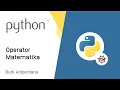 Python 08 Operator Matematika