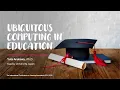 Ubiquitous Computing In Education Yuta Arakawa Ph D