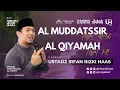 Download Lagu Kajian Subuh Syuruq | Ust. Irfan Rizki Haas | QS. Al Muddatssir \u0026 Al Qiyamah