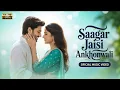 Download Lagu Saagar Jaisi Ankhon Wali - New Bollywood Romantic Song | Hindi Soulful Song 