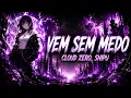CLOUD ZERO SHIPU - VEM SEM MEDO Brazilian Phonk 2026