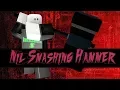 Roblox Script Showcase Episode Nil Smashing Hammer