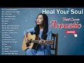 Lagu Beautiful Acoustic Pop 🍃 The Best Songs to Heal the Soul and Calm a Restless Heart 🌿