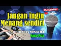 Download Lagu JANGAN INGIN MENANG SENDIRI - Betharia Sonatha [ KARAOKE HD ] Nada Pria