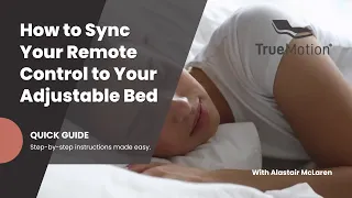 How to Sync Your Remote to Your Adjustable Bed Quick Guide
