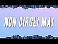 Download Lagu Gigi D'Alessio - Non dirgli mai (Testo)