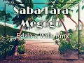 Saba-Tara_Megogo(Edzla x Wills Rmx)2024