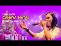 Download Lagu LIRIK LAGU NATAL || MITHA TALAHATU - CAHAYA NATAL