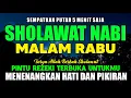 SHOLAWAT JIBRIL PENARIK REZEKI PALING MUSTAJAB, SHOLAWAT NABI MUHAMMAD SAW, Salawat Jibril Merdu