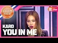 [Show Champion] KARD - You In Me (KARD - You In Me) l EP.253 (EN/TW/PT)
