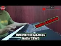 Download Lagu MOHOKEUN MANTAN (KARAOKE) NADA CEWE | TANPA KENDANG